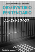 OBSERVATORIO DE POLÍTICA PENITENCIARIA DE LA AVT -AGOSTO 2022